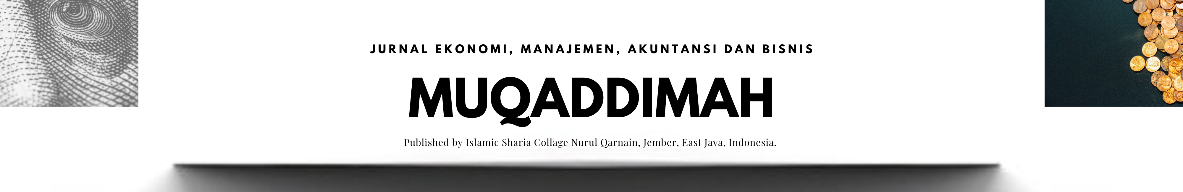 MUQADDIMAH: Journal of Economics, Management, Accounting and Business